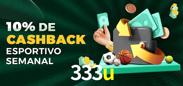 10% de bônus de cashback na 333u